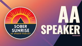 I Had a Huge Ego and No Self-Esteem - AA Speaker - Joe D.