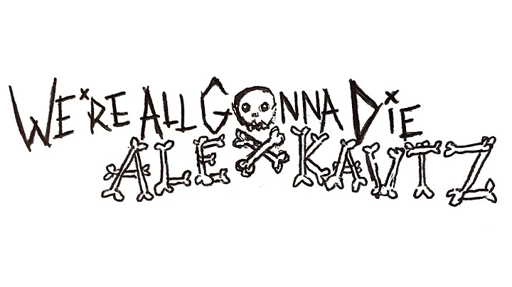 Were All Gonna Die (Official Music Video) #DontLoo...