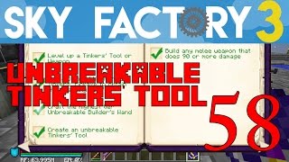 Ep 58C Unbreakable Tinkers Tool Sky Factory 3.0 Ftb Minecraft Tutorial