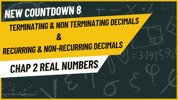 12. Terminating & Non-Terminating decimals + Recurring and Non-recurring Decimals Explained
