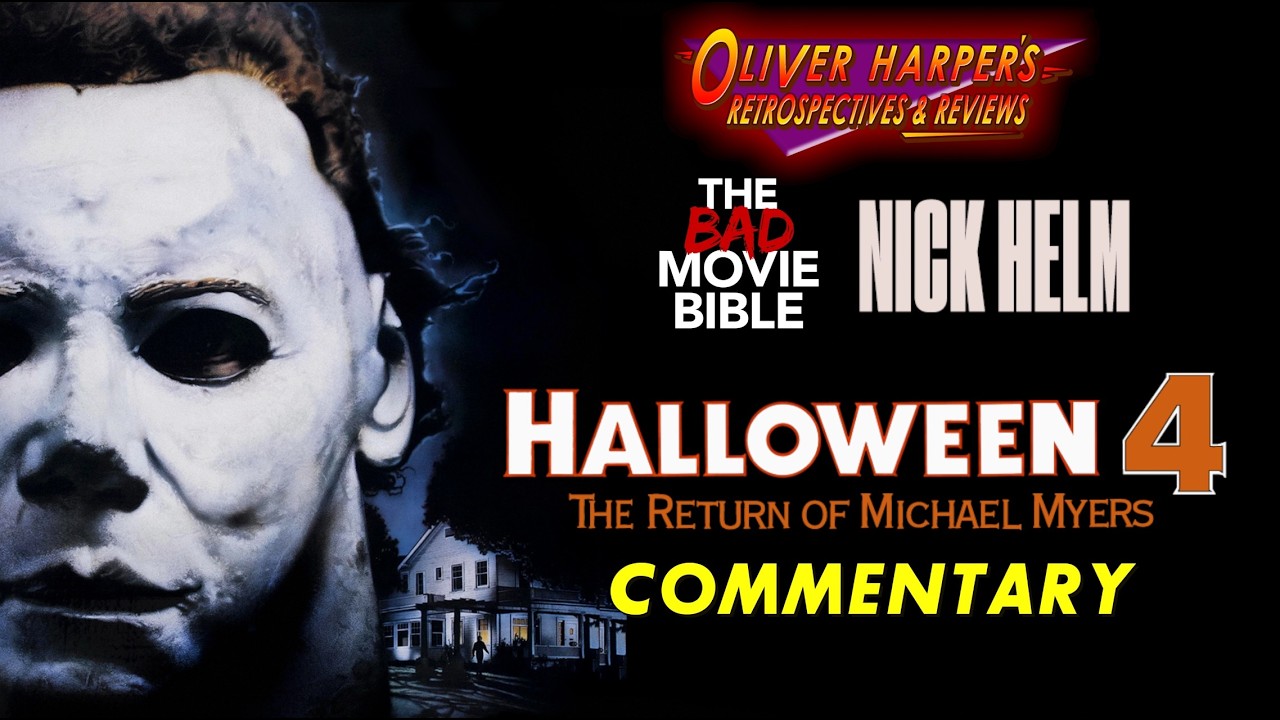 Halloween 4 (1988) Commentary with @TheBadMovieBible and Nick Helm