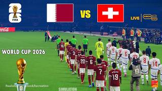 QATAR vs SWITZERLAND | FIFA World Cup 2026 Group B | Full Match Simulation & Prediction PES 2021
