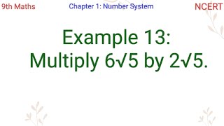 Multiply 6√5 by 2√5.