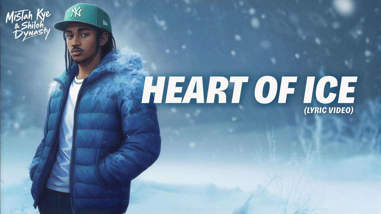 MiSTah Kye & Shiloh Dynasty - Heart Of Ice (Lyric Video)