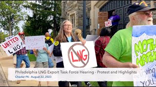 Philadelphia LNG Export Task Force Hearing - Protest and Highlights