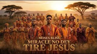 🎵 Miracle No Dey Tire Jesus (Moses Bliss) | Joyful Afro Soul Praise | LUME