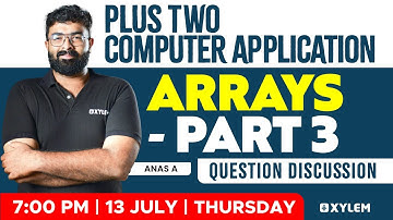 Plus Two Commerce - Computer Application - Arrays | Part 3 | Xylem Plus Two Commerce