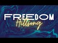 Freedom (Lyric Video) - Hillsong Worship