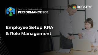 Employee Setup & KRA Mapping | Performance 360 | ROCKEYE