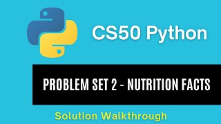 CS50 Python 2025 – Problem Set 2: Nutrition Facts | Full Solution