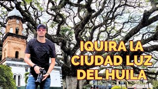 This is IQUIRA HUILA, the so-called CITY OF LIGHT OF HUILA