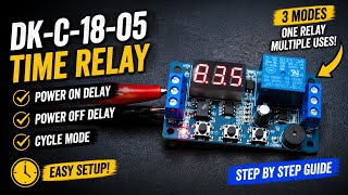 DK-C-18-05 Time Delay Relay: On-Delay, Off-Delay, Cyclic Operation