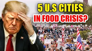 Top 5 U.S. Cities Where Food Shortages Are Turning Into a Crisis – Is Yours Next?
