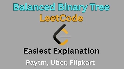 Balanced Binary Tree|LeetCode|Easiest Solution