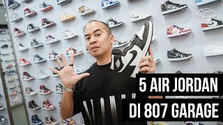 THE SNKRS - 5 JORDAN REKOMENDASI GW DI 807 GARAGE SENAYAN PARK
