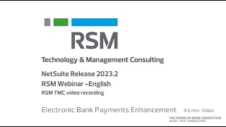 RSM NetSuite Release 2023 2  Electronic Bank Payments Enhancement