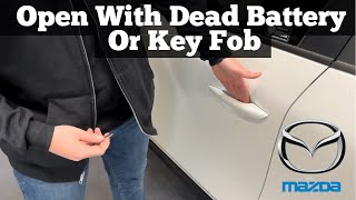 2019 - 2023 mazda 3 - how to unlock & open with dead battery or remote key fob that isn't working