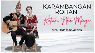 Download Lagu KARAMBANGAN ROHANI POSO - KATUWU NTAU MEAYA MP3