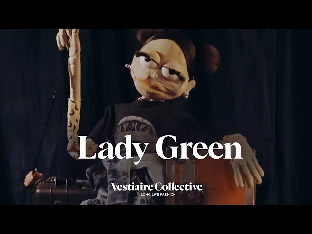 Meet Lady Green!  Vestiaire Collective 