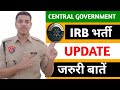 IRB VACANCY UPDATE 2023 | india reserve battalion Upcoming bharti
