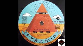 Jakki - Sun Sun Sun
