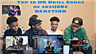 American’s React to Top 10 UK Drill Songs of 2021|SBC REACTION