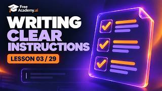 Information Writing Clear Instructions — Prompt Engineering Course (3/29) Guide