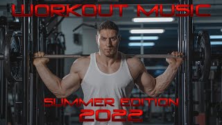 Best Workout Music Video Mix - Training motivational Music - 🔥 Gym Workout Summer 2022 🔥