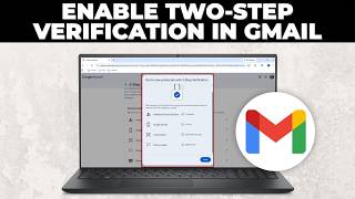 How To Enable Two-Step Verification in Gmail