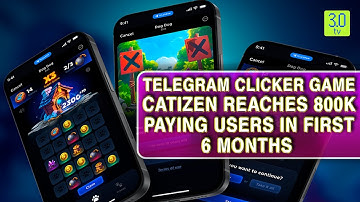 Telegram Clicker Game Catizen Reaches 800k Paying Users In First 6 Months | Web3 | 3.0 TV