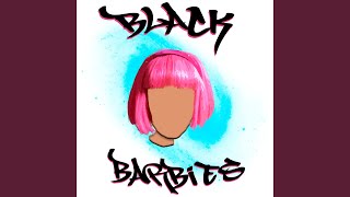 Black Barbies (Remix)