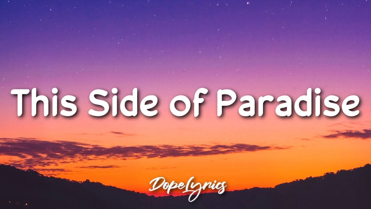 This Side of Paradise // Coyote Theory, By Lyrics Art