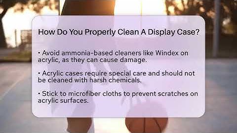 How Do You Properly Clean A Display Case? - The Memorabilia Zone