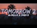 Glorilla  cardi b  tomorrow 2 clean lyrics  full audio 4k
