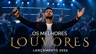 Os Melhores Louvores Gospel 2026 | Adoração que Toca a Alma
