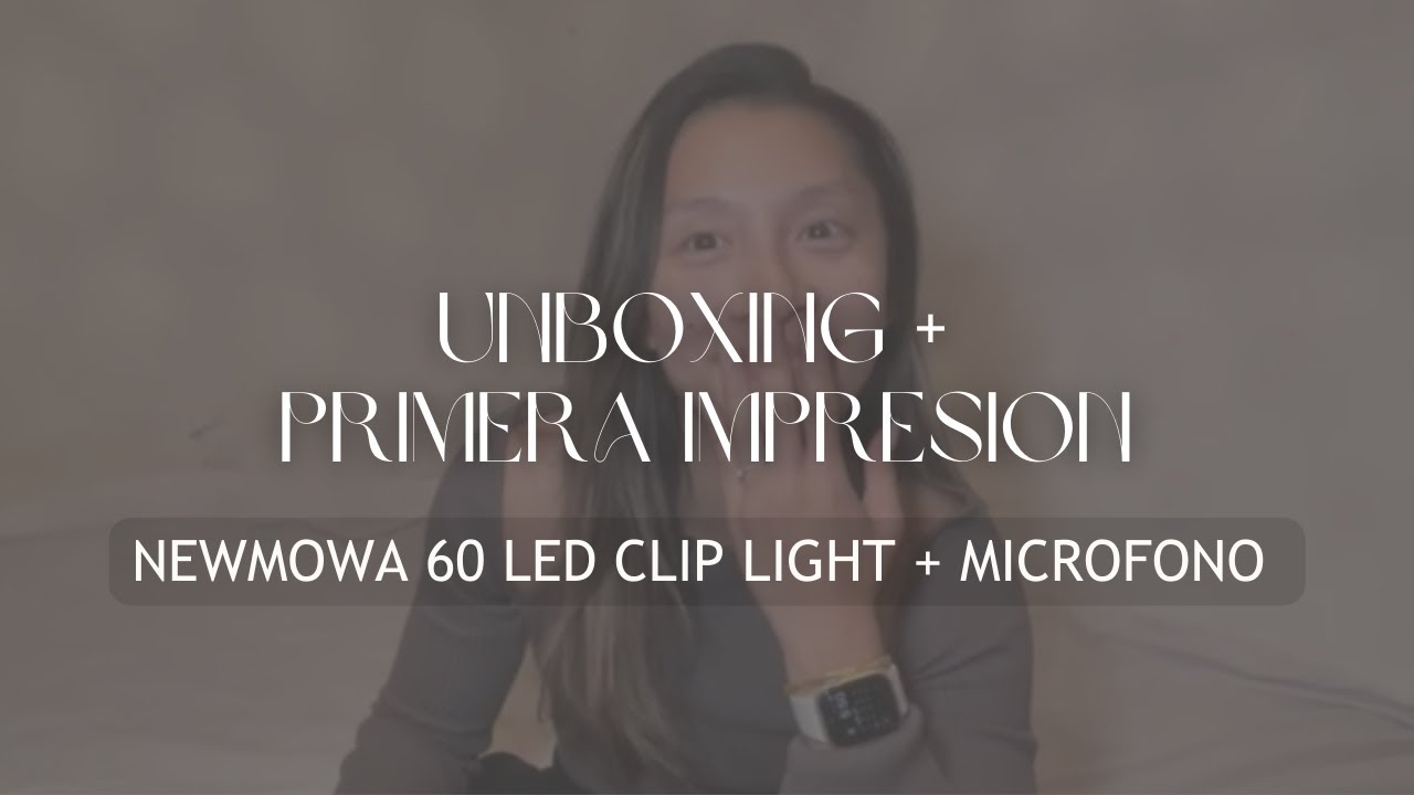 UNBOXING + PRIMERA IMPRESION  Newmowa 60 LED Clip (Luz viral de tiktok) +  microfonos wireless👀🤯 