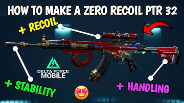 How to Make A NO RECOIL PTR-32 in Delta Force Mobile (Zero Recoil Build)