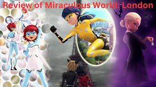 Review of Miraculous World: London: At The Edge of Time Episode 134 Review Cerise Bianca