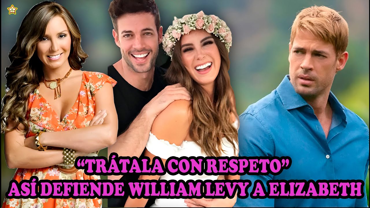 William Levy Defiende A Elizabeth Gutiérrez En Medio De Rumores De Separación