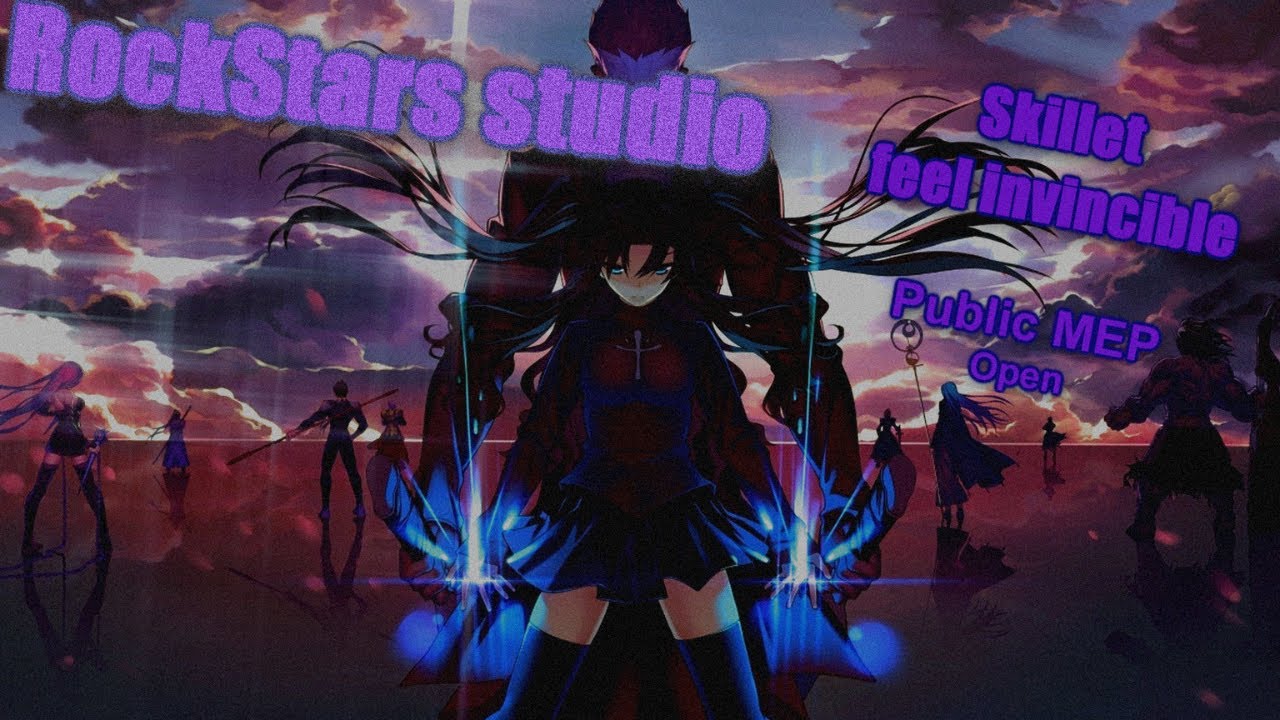 (RSS) Skillet ☆  Feel Invincible ☆ Public AMV MEP (OPEN) (7/12 Taken) (5/12 Open)