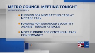 Metro Council set to vote on several projects