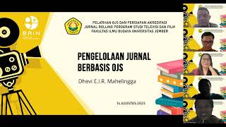 PELATIHAN OJS DAN PERSIAPAN AKREDITASI JURNAL ROLLING | PROGRAM STUDI TELEVISI DAN FILM Univ Jember