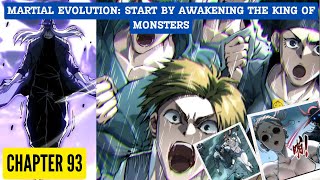 Martial Evolution: Start by Awakening the King of Monsters Chapter 93 [English Sub]