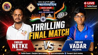 Final | Omkar Netke Vs Omkar Vadar