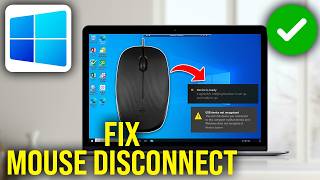 How To Fix Mouse Keeps Disconnecting or Reconnecting in Windows 11 & 10