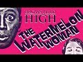 The Watermelon Woman - Who Are We Forgetting?