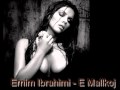 Ernim Ibrahimi - E Mallkoj