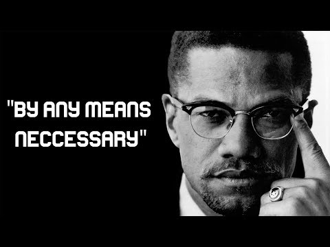 Malcolm X, By Any Means Necessary 1964 –