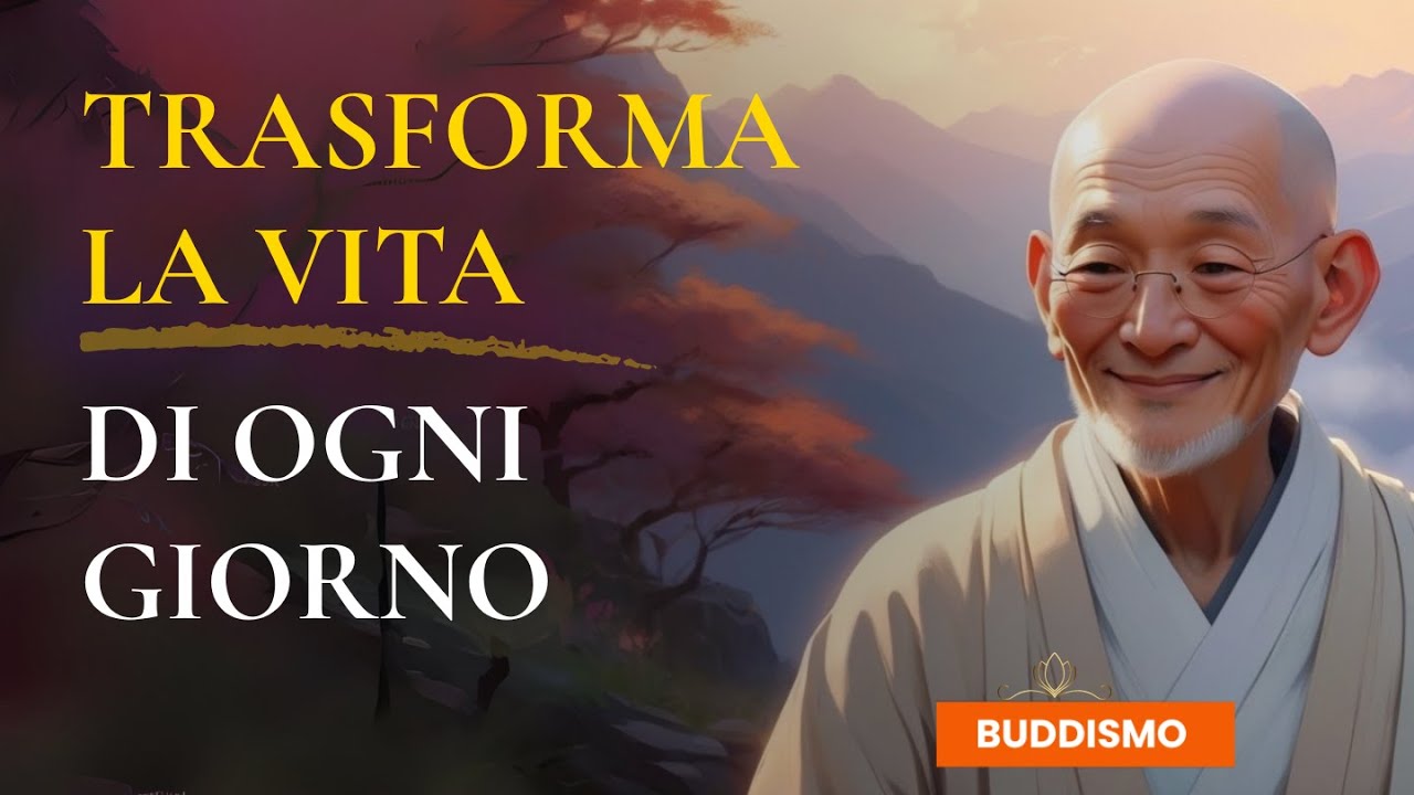 VIVERE IL BUDDISMO OGNI GIORNO – 5 Insegnamenti per Trasformare la Vita Quotidiana