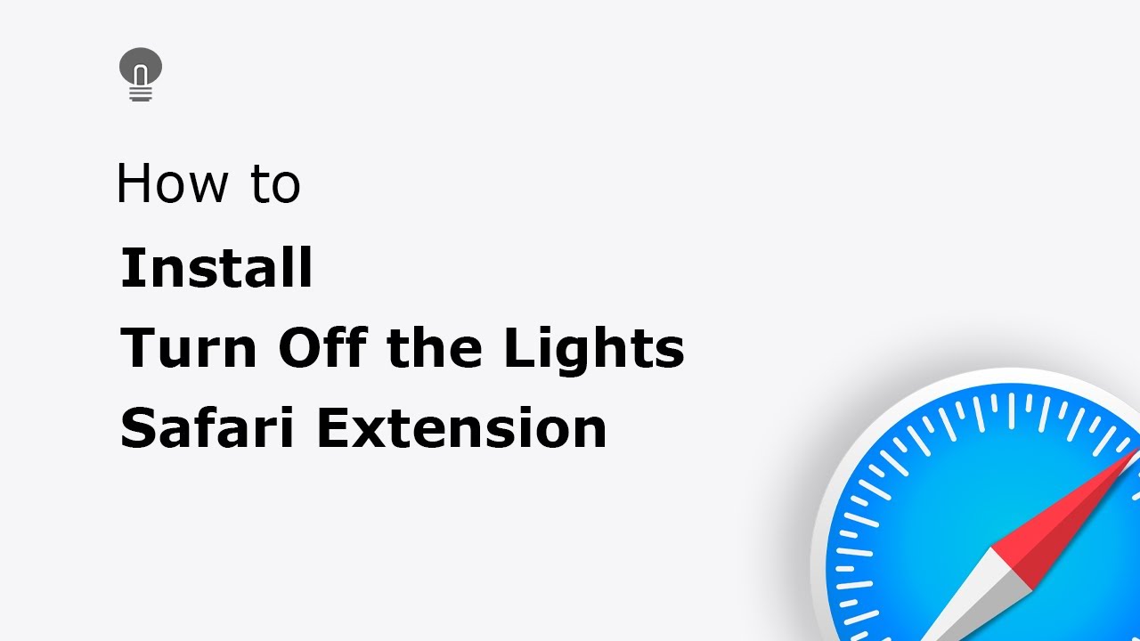 🔵How to install Turn Off the Lights Safari Extension? Full Step-by-Step ...
